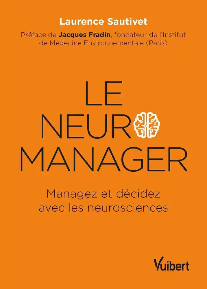 Le Neuro-Manager